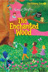 The Enchanted Wood: the Faraway Tree Series (Book 1)