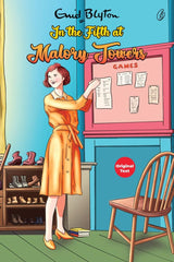 In the Fifth at Malory Towers: Malory Towers Series (Book 5)