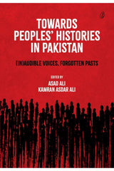 Towards Peoples' Histories In Pakistan