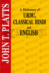 A Dictionary Of Urdu Classical Hindi and English John platts