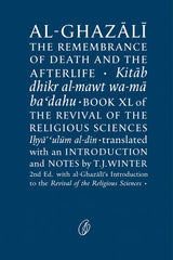 Book cover for 'Al-Ghazalā: The Remembrance of Death and the Afterlife' with white text on a dark blue background, including English title text, Arabic script, and publisher branding at the bottom.