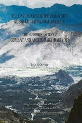 The Buddhist Sites Of Gumbat And Amluk-Dara