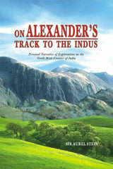 On Alexander's Track To The Indus