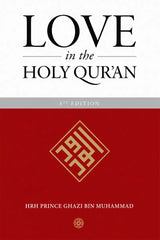 Love In the Holy Quran by ghazi Muhammad