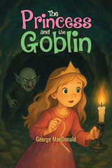 The Princess and the Goblin by George Macdonald