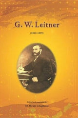 G. W. Leitner by Ikram Chaghatai