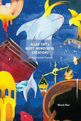 Allah SWT's Most Wonderful Creations
