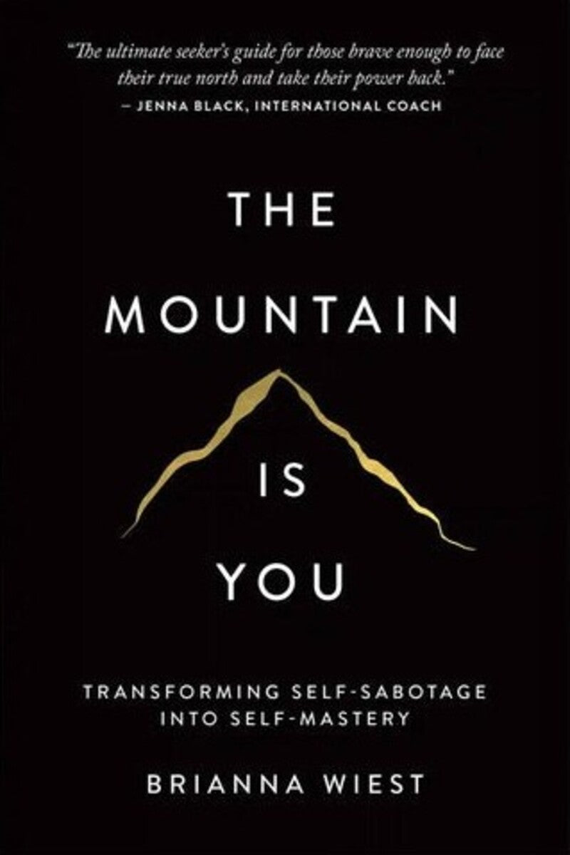 The Mountain is You