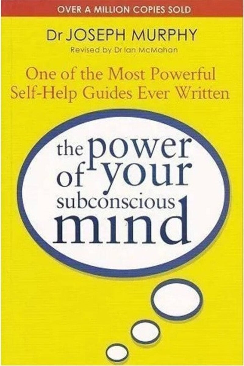 The Power of Your Subconscious Mind