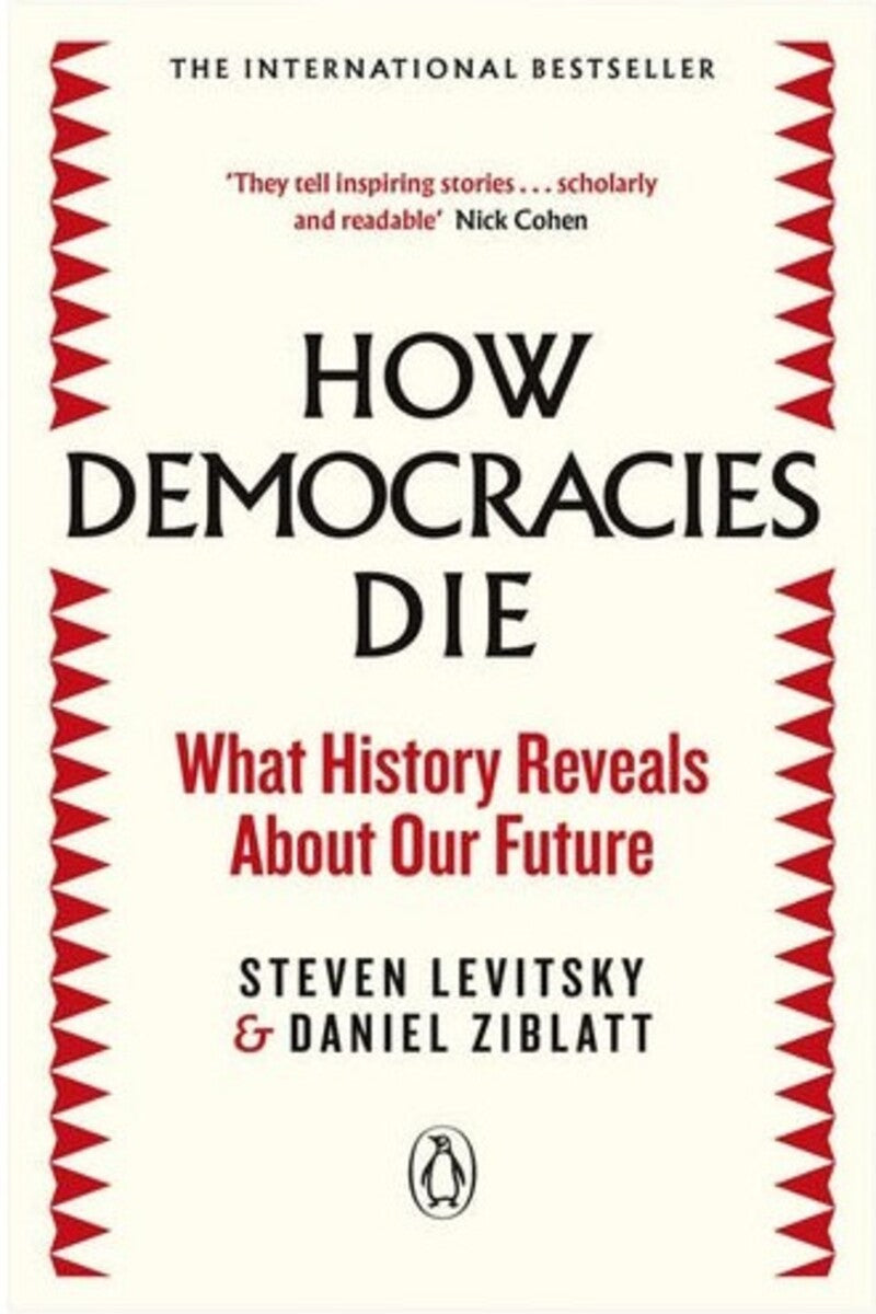How Democracies Die