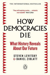 How Democracies Die