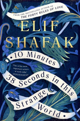 10 Minutes 38 Seconds in this Strange World
