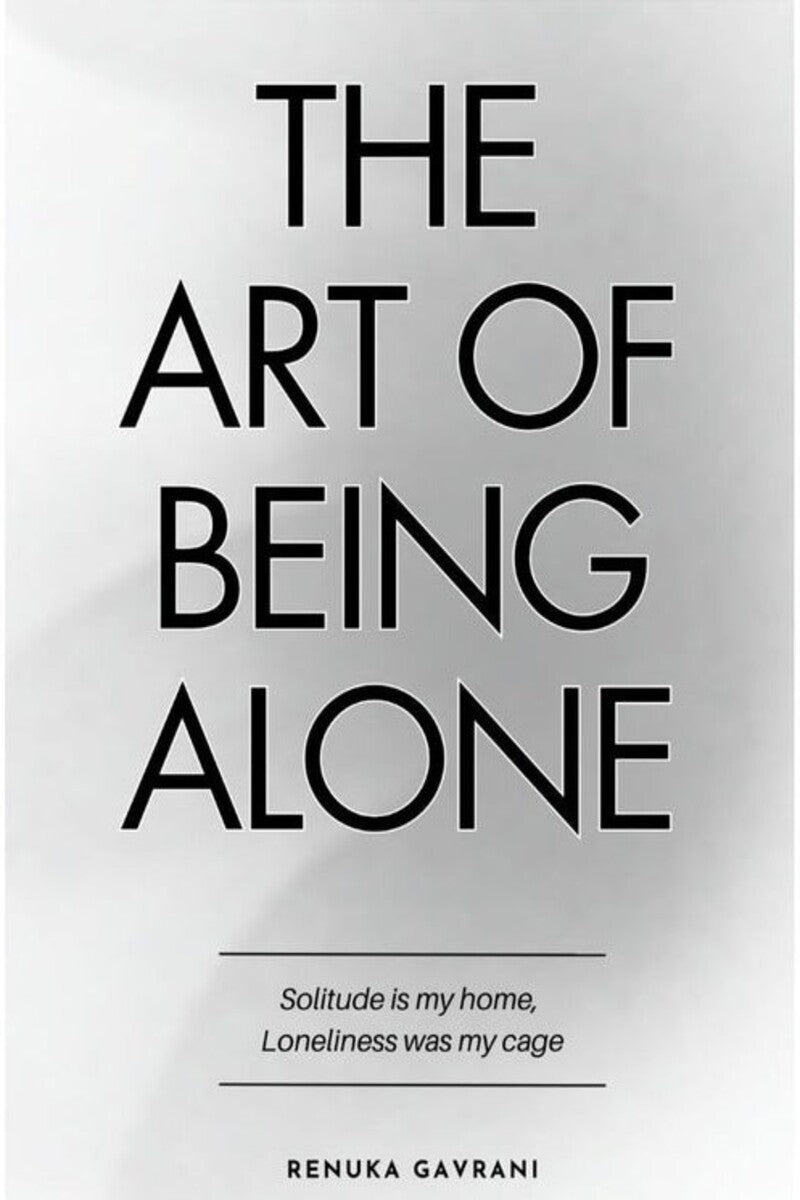 The Art of Bein Alone
