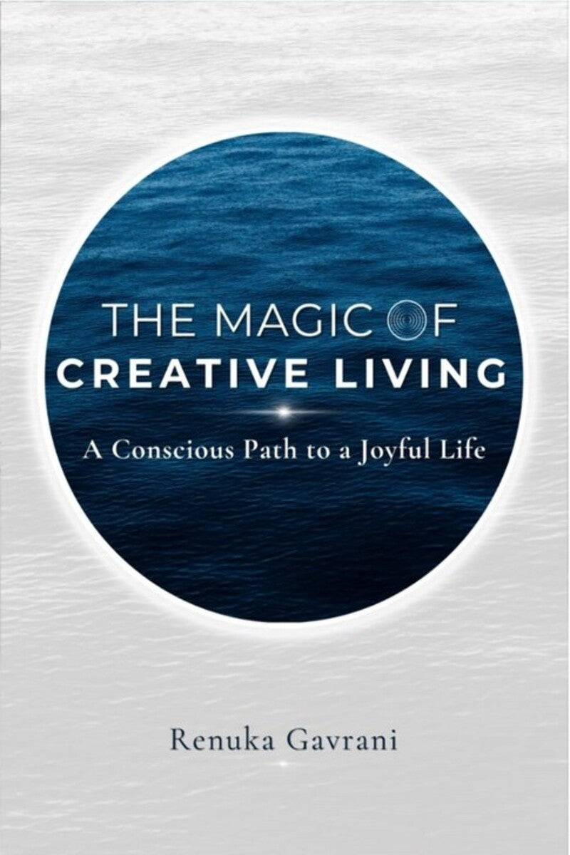 The Magic of Creative Living