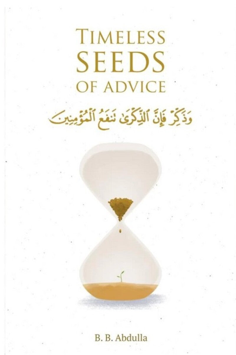 Timeless Seeds of Advice