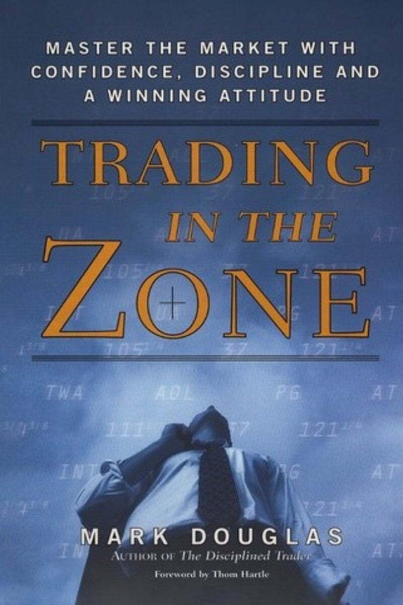 Trading in the Zone