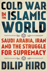 Cold War in the Islamic World