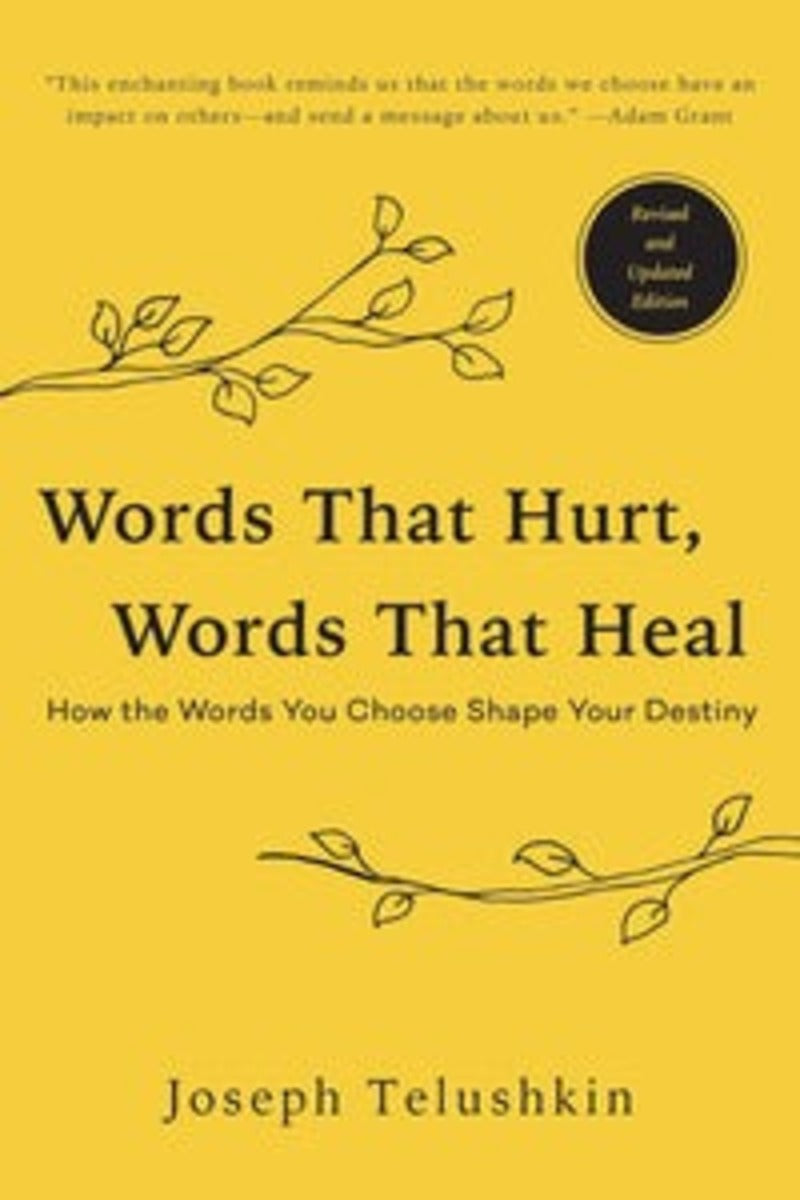 Words that Hurt, Words that Heal