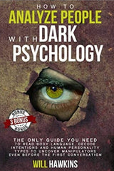 How to Analyze People with Dark Psychology