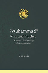Muhammad ﷺ Man and Prophet
