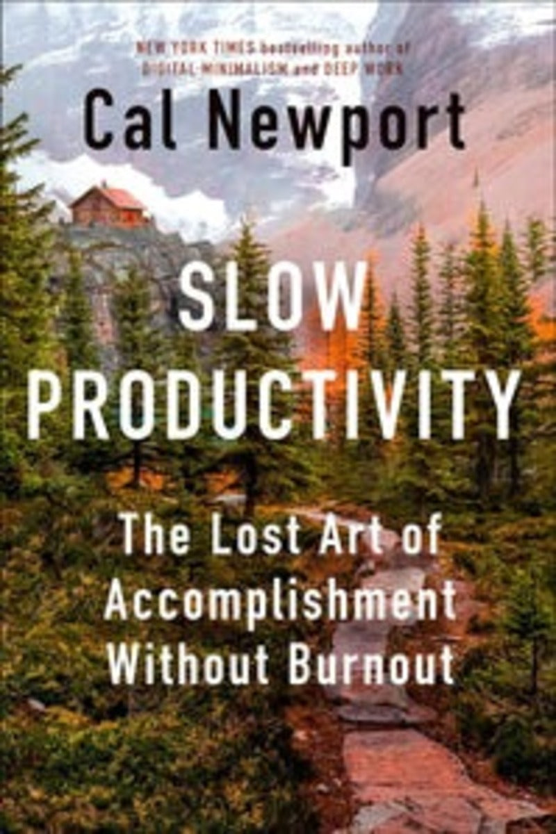 Slow Productivity