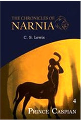 Prince Caspian: the Chronicles Of Narnia (Book 4)