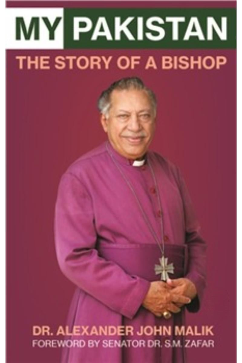 My Pakistan: the Story Of a Bishop