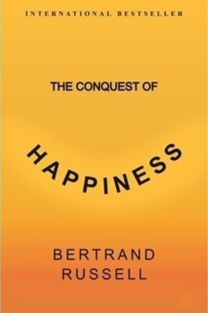 The Conquest Of Happiness