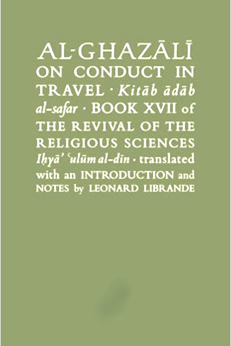 Al-Ghazali On Conduct In Travel