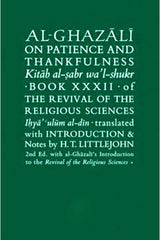 Al-Ghazali On Patience and Thankfulness