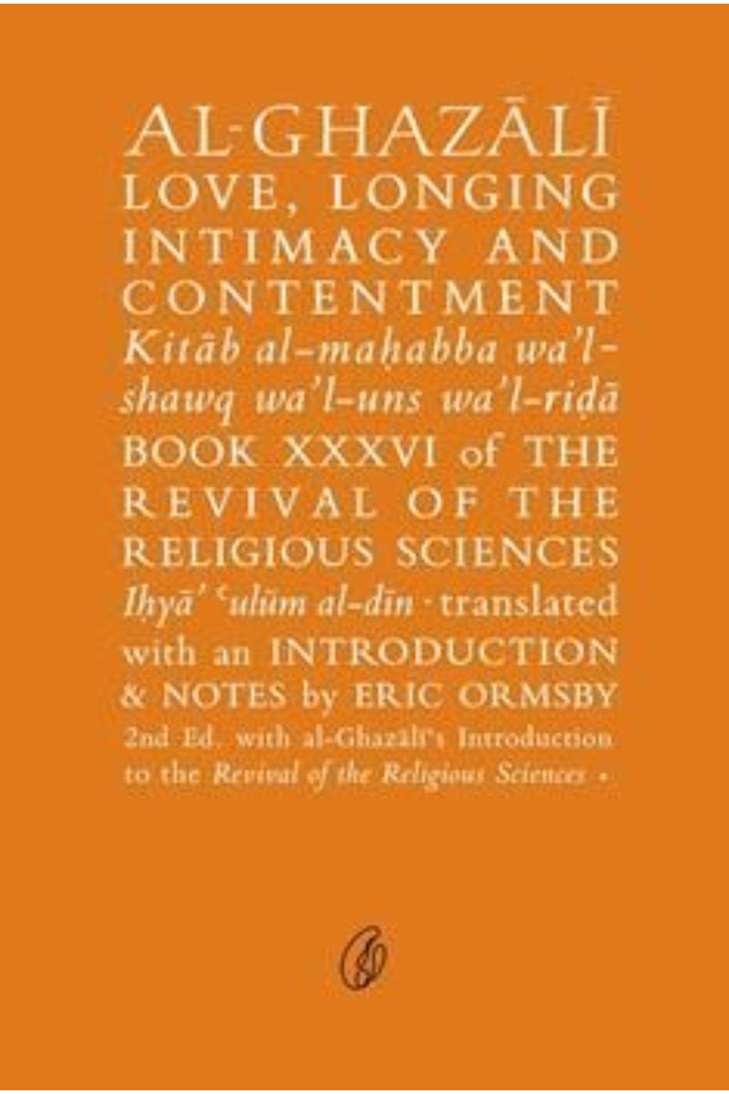 Al-Ghazali Love, Longing Intimacy and Contentment