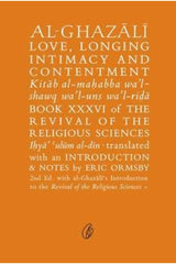 Al-Ghazali Love, Longing Intimacy and Contentment