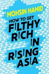 How To Get Filthy Rich In Rising Asia