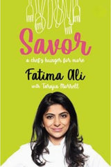 Savor: a Chef's Hunger For More