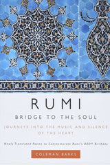 Rumi: Bridge to the Soul