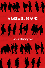 Book cover for 'A Farewell to Arms' by Ernest Hemingway, featuring black soldier silhouettes in profile against a bright red background with white title and author text.