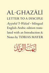 Al-Ghazali Letter To a Disciple