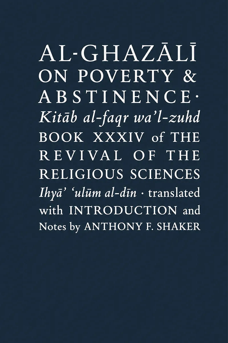 Al-Ghazali On Poverty & abstinence
