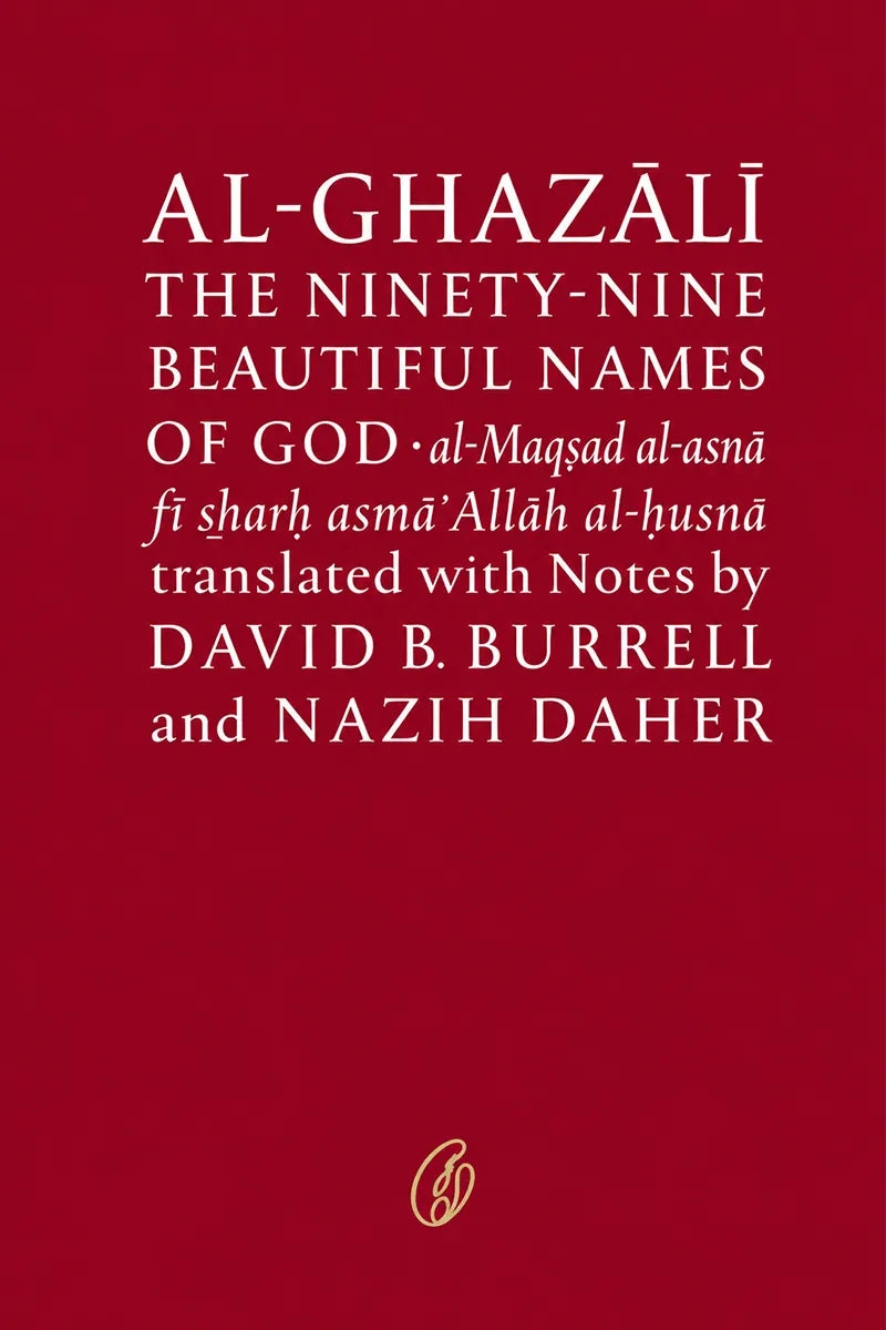 Book cover for 'Al-Ghazali: The Ninety-Nine Beautiful Names of God' with white serif text on a deep red background and a small gold monogram near the bottom.