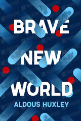 Book cover for 'Brave New World' by Aldous Huxley, featuring bold white title text over a dark blue background with abstract light blue diagonal shapes and scattered red dots.