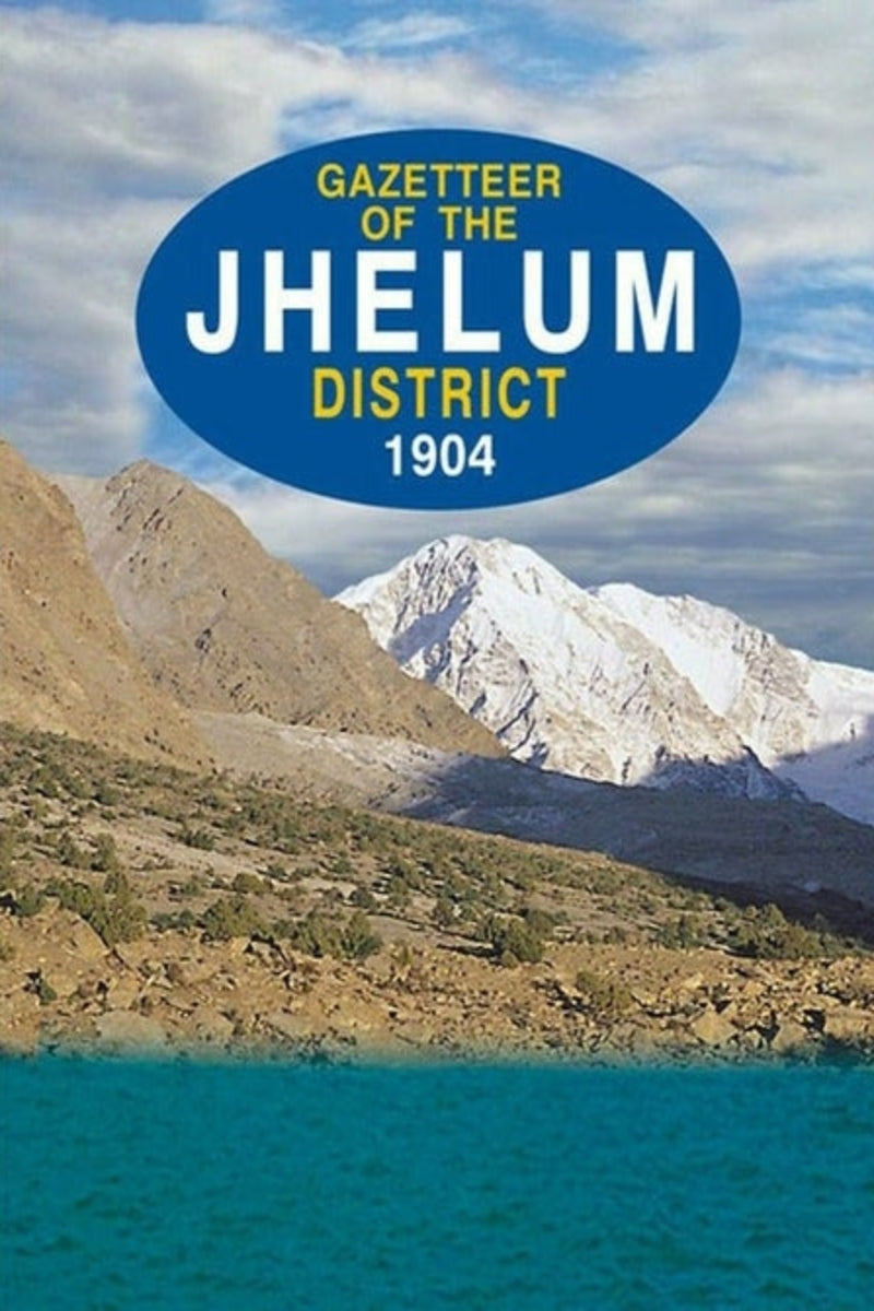 Gazetteer Of The Jhelum District 1904