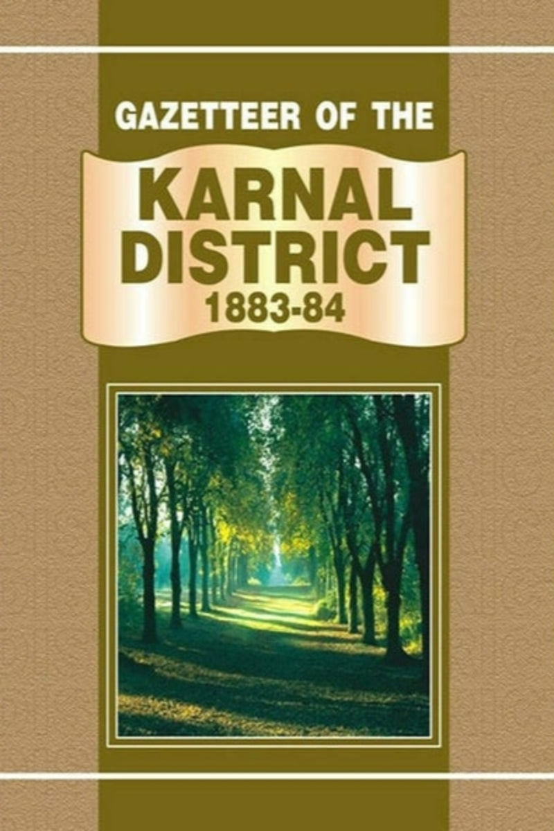 Gazetteer Of The Karnal District 1883-84