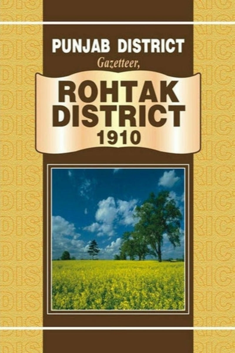 Punjab District Gazetteer,Rohtak District 1910