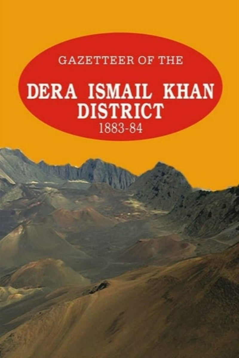 Gazetteer Of The Dera Ismail Khan 1883-84