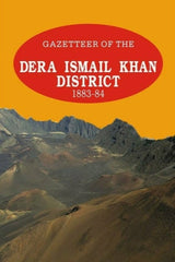 Gazetteer Of The Dera Ismail Khan 1883-84