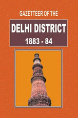 Gazetteer Of The Delhi District 1883-84
