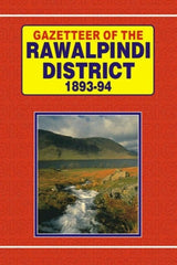 Gazetteer Of The Rawalpindi District 1893-94