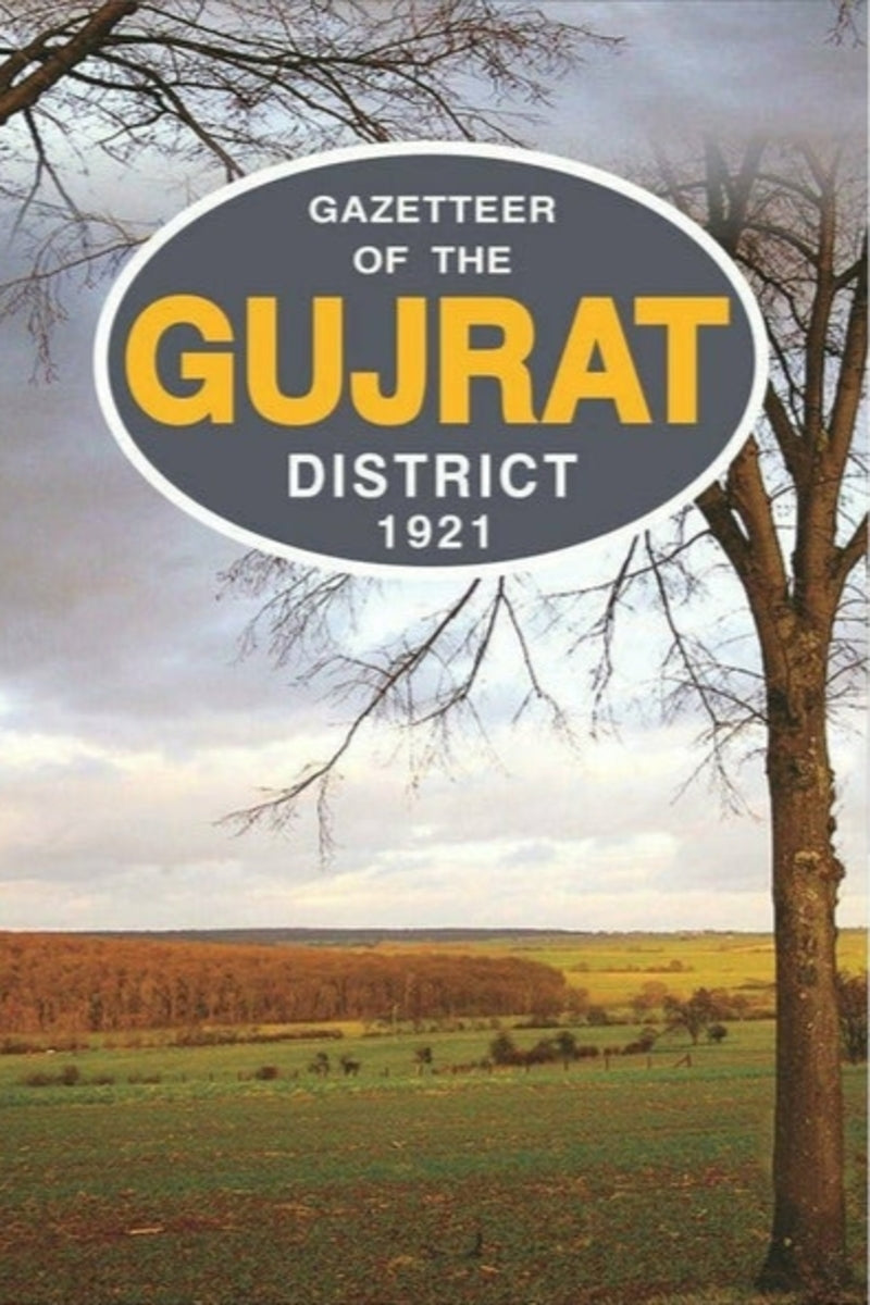 Gazetteer Of The Gujrat Dist.1921
