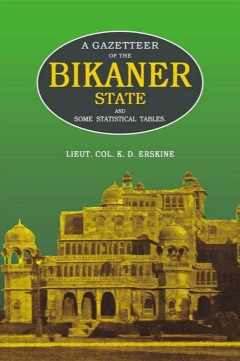Gazetteer Of The Bikaner State