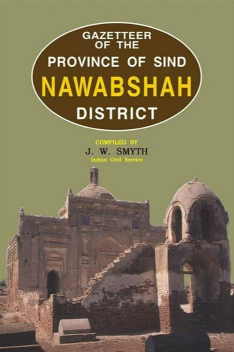 Gazetteer Of The Nawabshah District